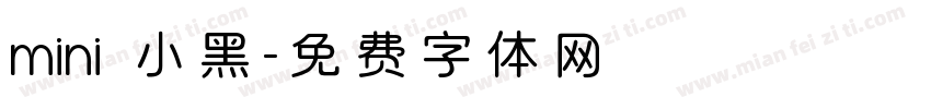 mini 小黑字体转换